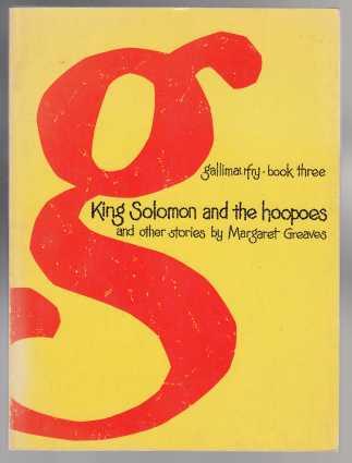 Image for King Solomon and the Hoopoes and Other Stories; Gallimaufry Book Three (3) King Solomon and the Hoopoes and Other Stories; Gallimaufry Book Three (3)