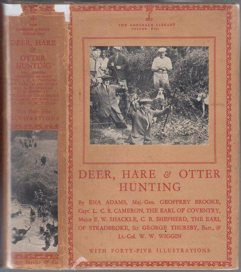 Image for Deer, Hare & Otter Hunting The Lonsdale Library of Sports, Games & Pastimes Vol XXII (21) Deer, Hare & Otter Hunting The Lonsdale Library of Sports, Games & Pastimes Vol XXII (21)