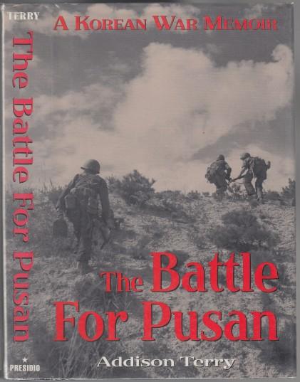 Image for The Battle for Pusan A Korean War Memoir The Battle for Pusan A Korean War Memoir
