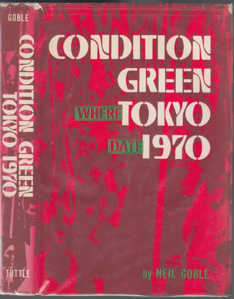 Image for Condition Green Where Tokyo Date 1970 Condition Green Where Tokyo Date 1970