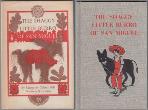 Image for The Shaggy Little Burro of San Miguel The Shaggy Little Burro of San Miguel