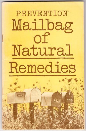 Image for Prevention Mailbag of Natural Remedies excerpted from The Rodale Encyclopedia of Natural Home Remedies Prevention Mailbag of Natural Remedies excerpted from The Rodale Encyclopedia of Natural Home Remedies