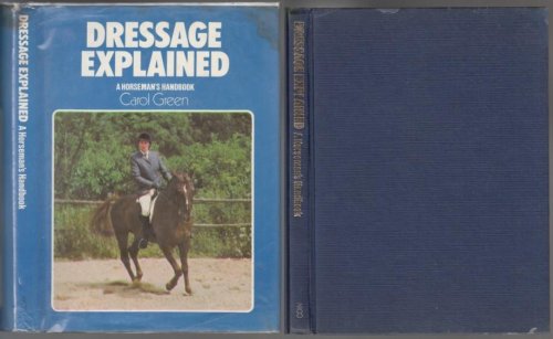 Image for Dressage Explained A Horseman's Handbook Dressage Explained A Horseman's Handbook