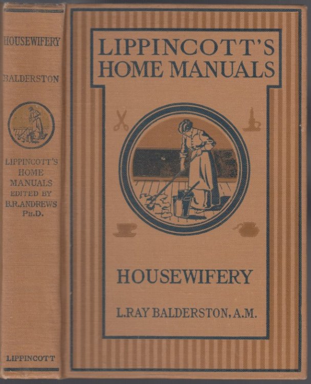 Image for Lippincott's Home Manuals Housewifery A Manual And Text Book Of Practical Housekeeping Lippincott's Home Manuals Housewifery A Manual And Text Book Of Practical Housekeeping