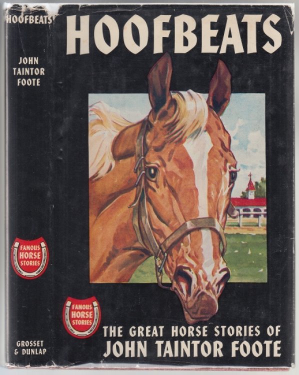 Image for Hoofbeats The Great Horse Stories Of John Taintor Foote Hoofbeats The Great Horse Stories Of John Taintor Foote