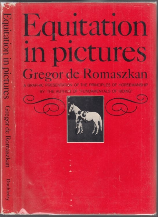 Image for Equitation In Pictures A Graphic Presentation Of The Principles Of Horsemanship Equitation In Pictures A Graphic Presentation Of The Principles Of Horsemanship