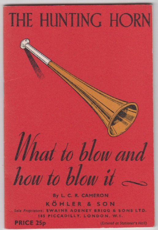 The Hunting Horn What to Blow and How to Blow It