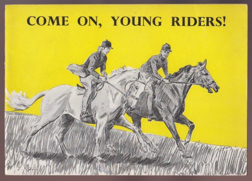 Image for Come On, Young Riders! Come On, Young Riders!