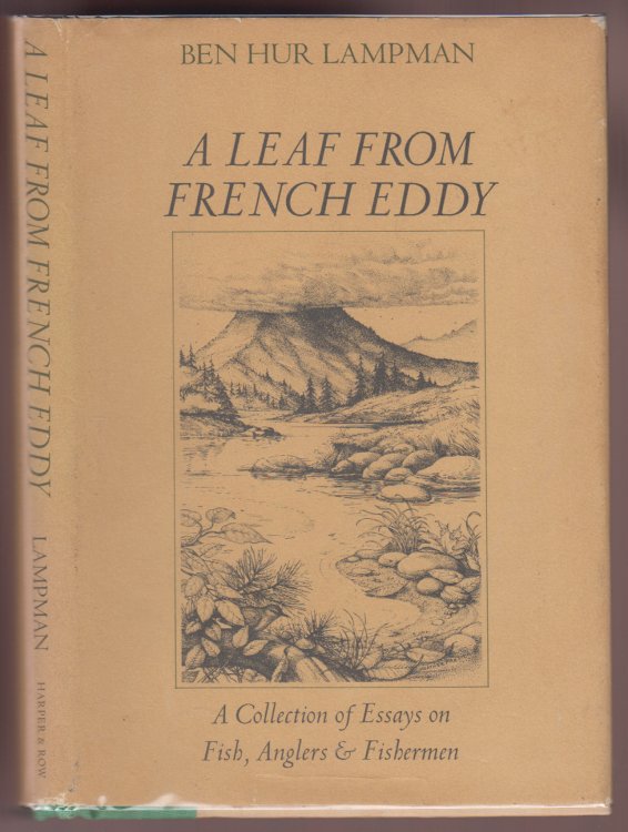 A Leaf from French Eddy: A Collection of Essays on Fish, Anglers & Fishermen