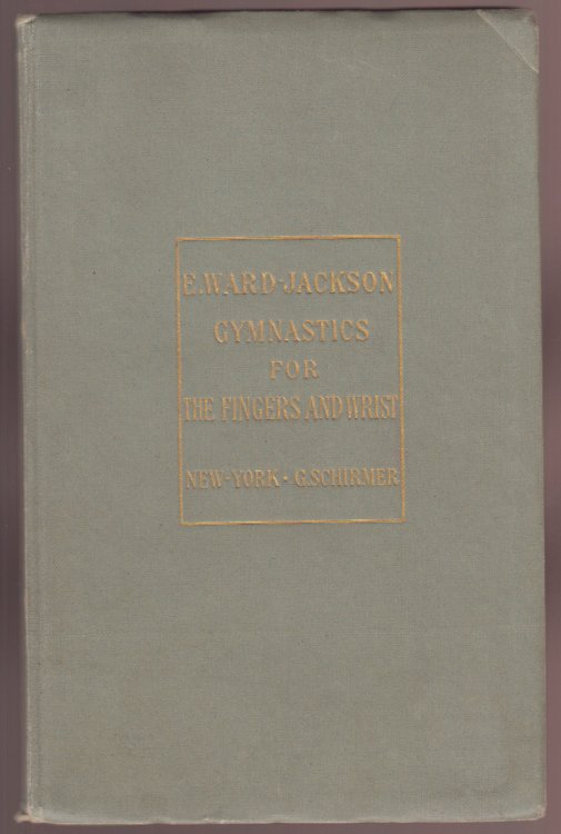 Ward-Jackson's Gymnastics for the Fingers and Wrist