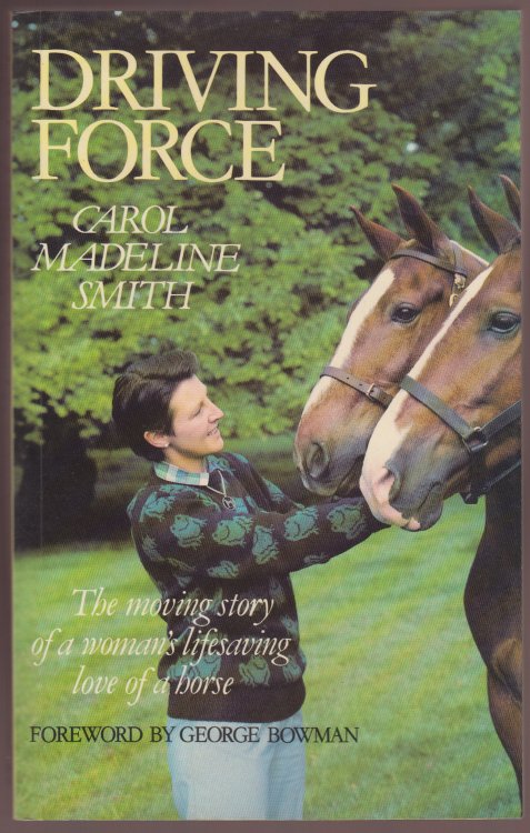 Driving The Horse In Harness Training and Technique for Pleasure and Performance