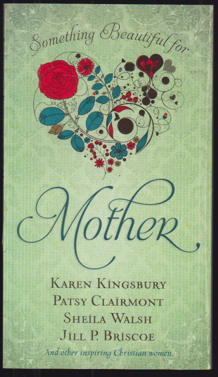 Image for Something Beautiful for Mother Something Beautiful for Mother