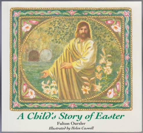 Image for A Child's Story of Easter A Child's Story of Easter