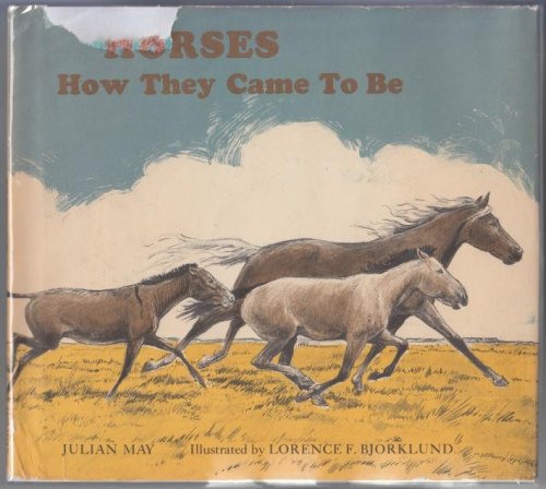 Horses How They Came To Be