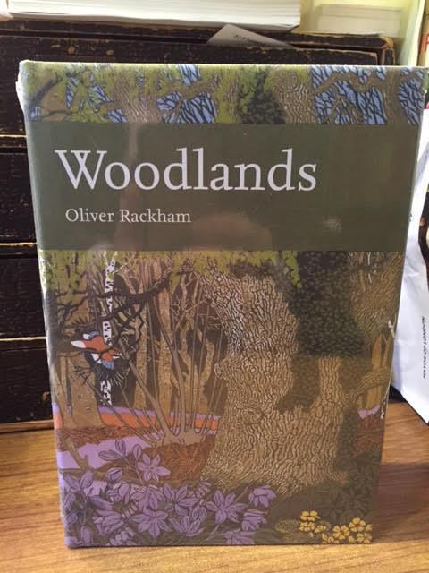 Woodlands: The New Naturalist Library No. 100