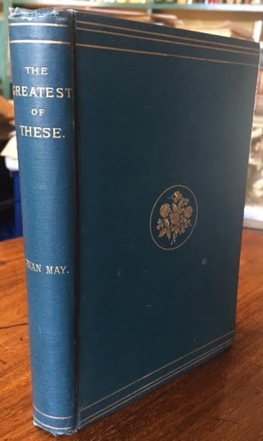 The Greatest of These; An Irish Story