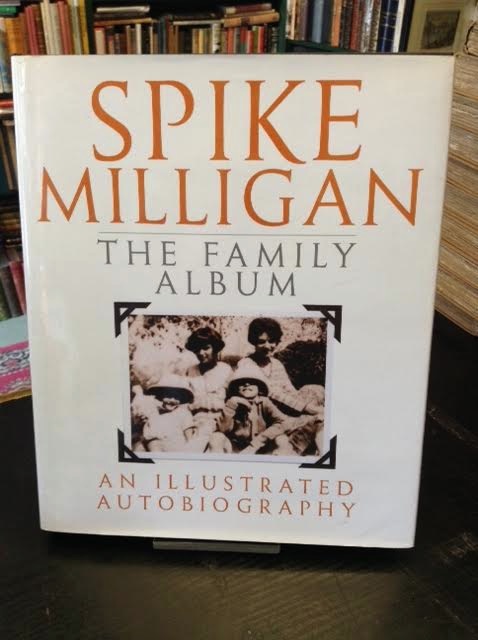 Spike Milligan's Family Scrapbook : An Illustrated Autobiography