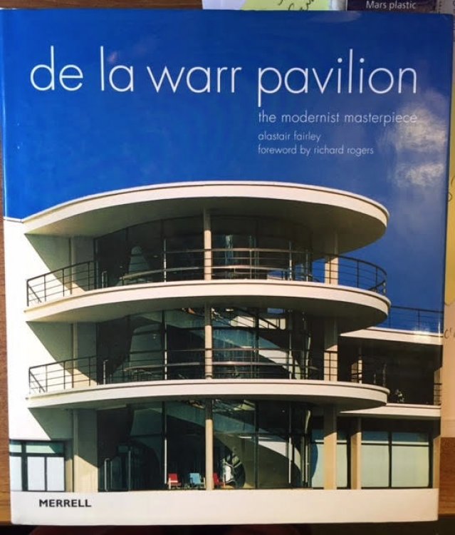 Image for De la Warr Pavilion : The Modernist Masterpiece De la Warr Pavilion : The Modernist Masterpiece