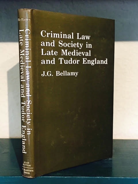 Image for Criminal Law and Society in Late Medieval and Tudor England Criminal Law and Society in Late Medieval and Tudor England