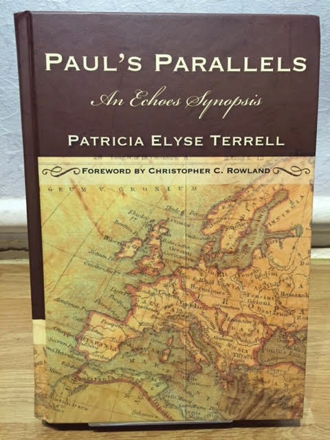 Image for Paul's Parallels: An Echoes Synopsis Pauline and Pseudo-Pauline Parallels, Echoes, and Musings Paul's Parallels: An Echoes Synopsis Pauline and Pseudo-Pauline Parallels, Echoes, and Musings