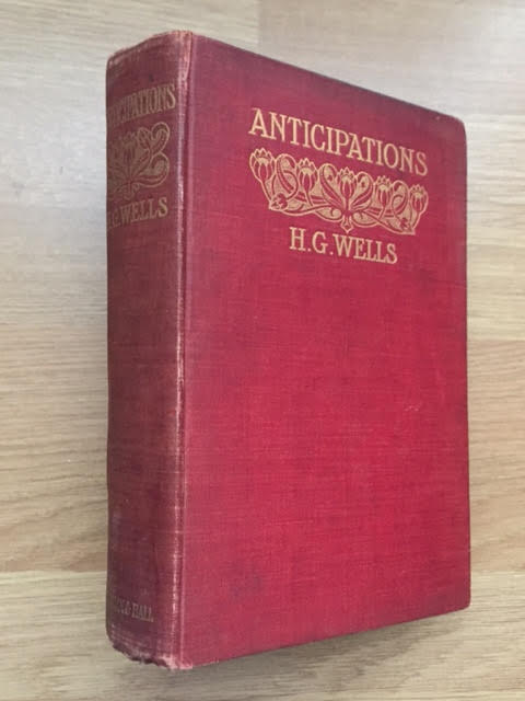 Anticipations of the Reaction of Mechanical and Scientific Progress Upon Human Life and Thought