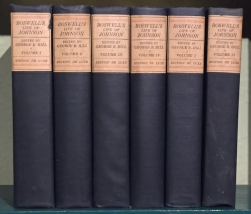 Image for Boswell's Life of Johnson. Including Boswell's Journal of a Tour to the Hebrides and Johnson's Diary of a Journey Into North Wales. In six volumes Boswell's Life of Johnson. Including Boswell's Journal of a Tour to the Hebrides and Johnson's Diary of a Journey Into North Wales. In six volumes