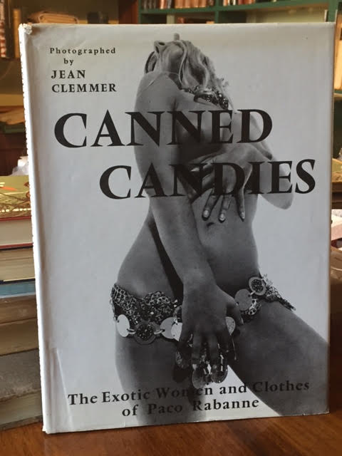 Image for Canned Candies: The Exotic Women and Clothes of Paco Rabanne Canned Candies: The Exotic Women and Clothes of Paco Rabanne