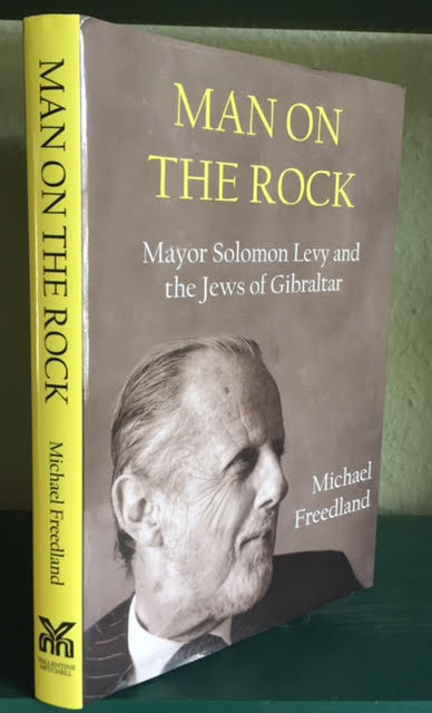Image for Man on the Rock: Mayor Solomon Levy and Gibraltar's Jewish Community Man on the Rock: Mayor Solomon Levy and Gibraltar's Jewish Community