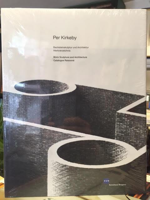 Per Kirkeby: Backsteinskulpture Und Architektur Werkverzeichnis Brick Sculpture and Architecture Catalogue Raisonne