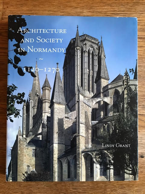 Architecture and Society in Normandy, 1120-1270