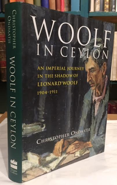 Image for Woolf in Ceylon: An Imperial Journey in the Shadow of Leonard Woolf, 1904-1911 Woolf in Ceylon: An Imperial Journey in the Shadow of Leonard Woolf, 1904-1911