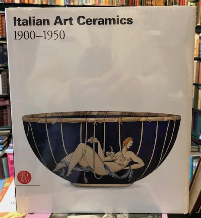 Image for Italian Art Ceramics, 1900-1950 Italian Art Ceramics, 1900-1950