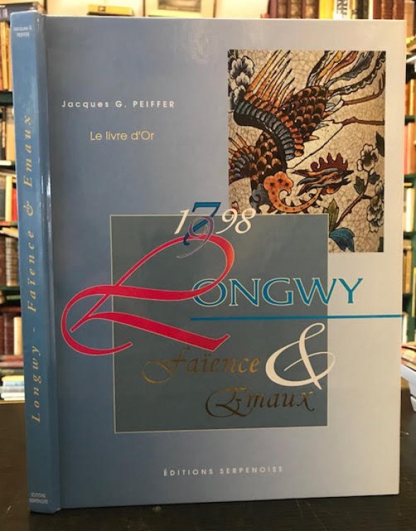 Image for 1798 1998 Longwy Faience et Emaux 1798 1998 Longwy Faience et Emaux