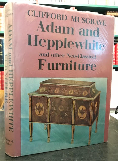Image for Adam and Hepplewhite and Other Neo-Classical Furniture Adam and Hepplewhite and Other Neo-Classical Furniture