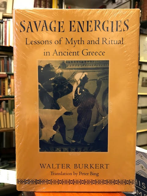 Image for Savage Energies : Lessons of Myth and Ritual in Ancient Greece Savage Energies : Lessons of Myth and Ritual in Ancient Greece