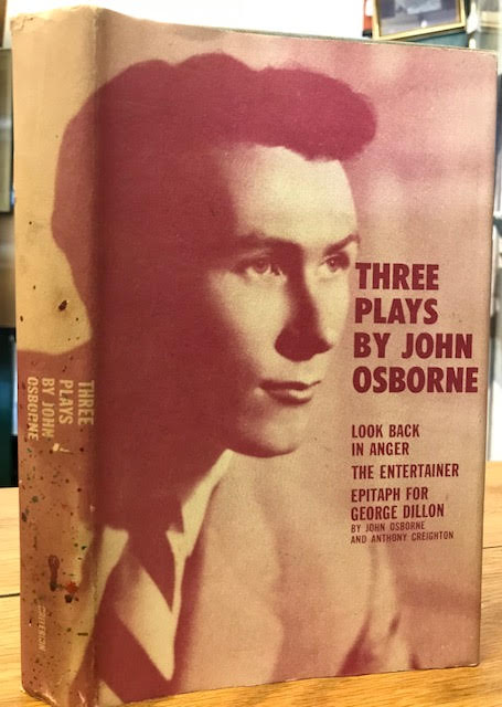 Three Plays : Look Back in Anger. The Entertainer. Epitaph for George Dillon