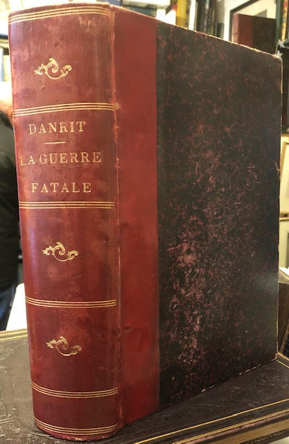 Image for La Guerre Fatale : France-Angleterre. A Bizerte. En Sous-Marin. En Angleterre. Three parts in one volume La Guerre Fatale : France-Angleterre. A Bizerte. En Sous-Marin. En Angleterre. Three parts in one volume