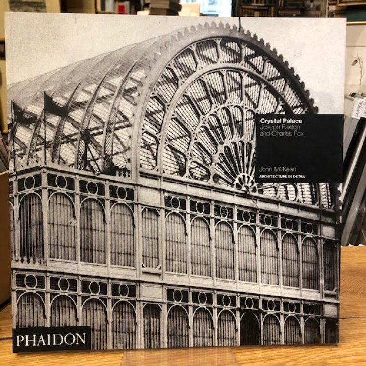 Image for Crystal Palace : Joseph Paxton and Charles Fox Crystal Palace : Joseph Paxton and Charles Fox