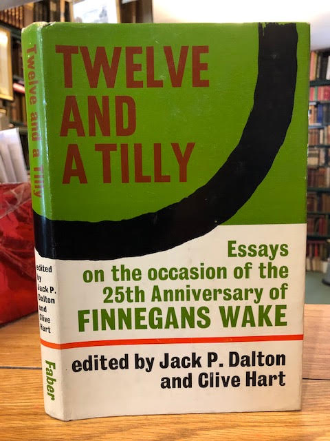 Image for Twelve and a Tilly : Essays on the Occasion of the 25th Anniversary of Finnegans Wake Twelve and a Tilly : Essays on the Occasion of the 25th Anniversary of Finnegans Wake