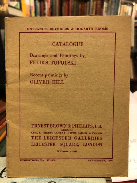Image for Catalogue of an Exhibition of Drawings and Paintings by Feliks Topolski and Paintings by Oliver Hill Catalogue of an Exhibition of Drawings and Paintings by Feliks Topolski and Paintings by Oliver Hill