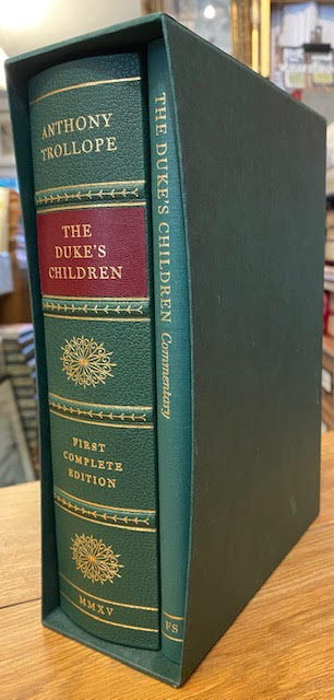 The Duke's Children : The Complete Text, Reconstructed and edited by Steven Amarnick . Two volumes in slipcase