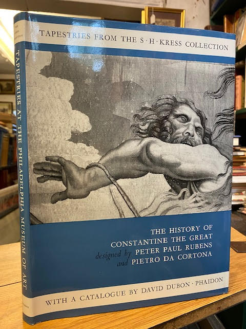 Tapestries from the Samuel H. Kress collection at the Philadelphia Museum of Art: 'The history of Constantine the Great' designed by Paul Rubens and Pietro da Cortona