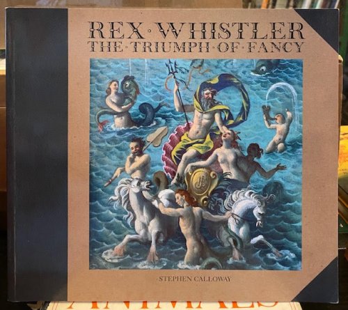 Image for Rex Whistler: The Triumph of Fancy Rex Whistler: The Triumph of Fancy