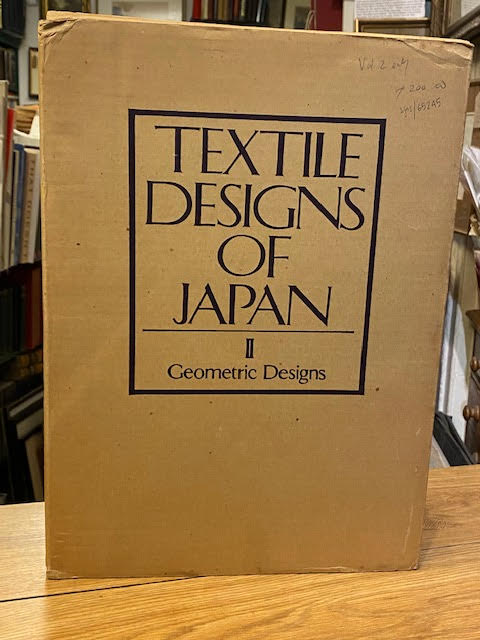 Image for Textile Designs of Japan. II. Geometric Designs. (Volume 2 only) Textile Designs of Japan. II. Geometric Designs. (Volume 2 only)
