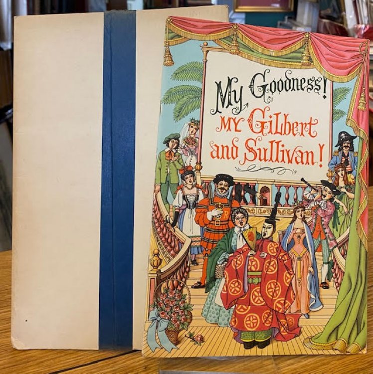 My Goodness! My Gilbert and Sullivan