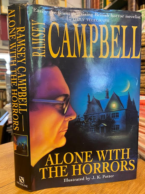 Alone with The Horrors, The Great Short Fiction of Ramsey Campbell 1961-1991