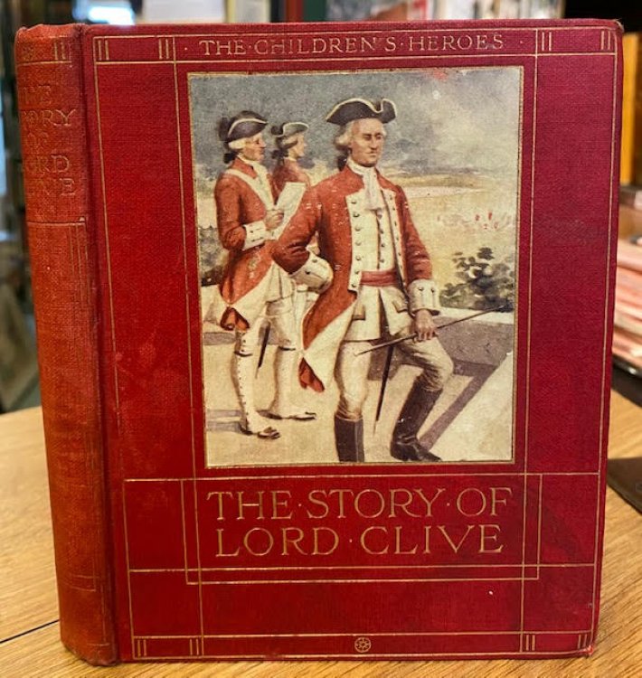 The Story of Lord Clive