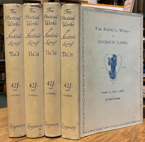 Image for The Poetical Works of Andrew Lang (in Four Volumes) The Poetical Works of Andrew Lang (in Four Volumes)