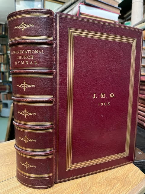 Congregational Church Hymnal. Part I. Hymns with Tunes. Part II. Litanies and Chants, with Music. Part III. Anthems [Three Parts in One]