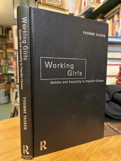 Image for Working Girls: Gender and sexuality in popular cinema Working Girls: Gender and sexuality in popular cinema